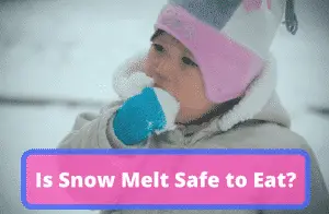 Kid eating snow with caption "Is Snow Melt Safe to Eat?"