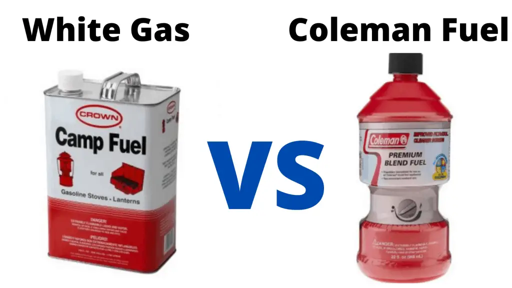 White Gas vs Coleman Fuel