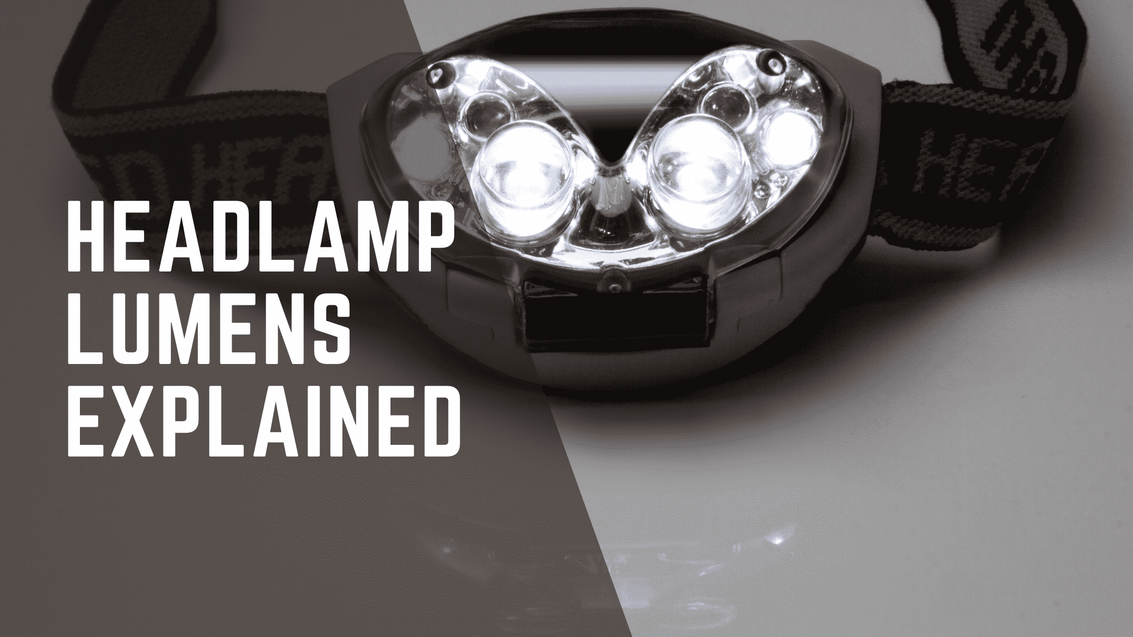 How Many Lumens Should A Headlamp Have?